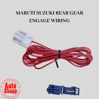 REAR GEAR ENGAGE WIRING HARNESS FOR MARUTI SUZUKI