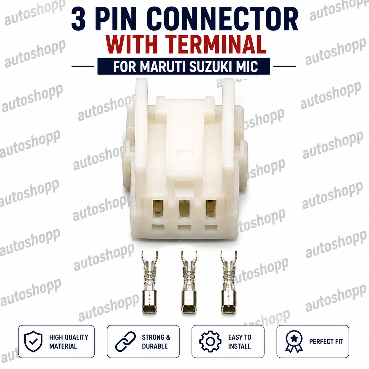 3 PIN CONNECTOR WITH TERMINAL FOR MARUTI SUZUKI MIC