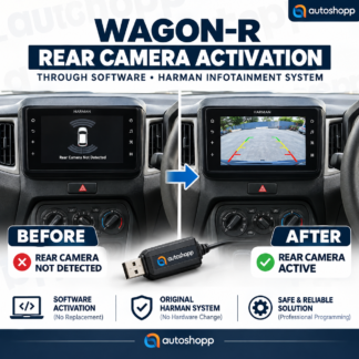 Wagon-R Rear Camera Activation Through Software in Harman System